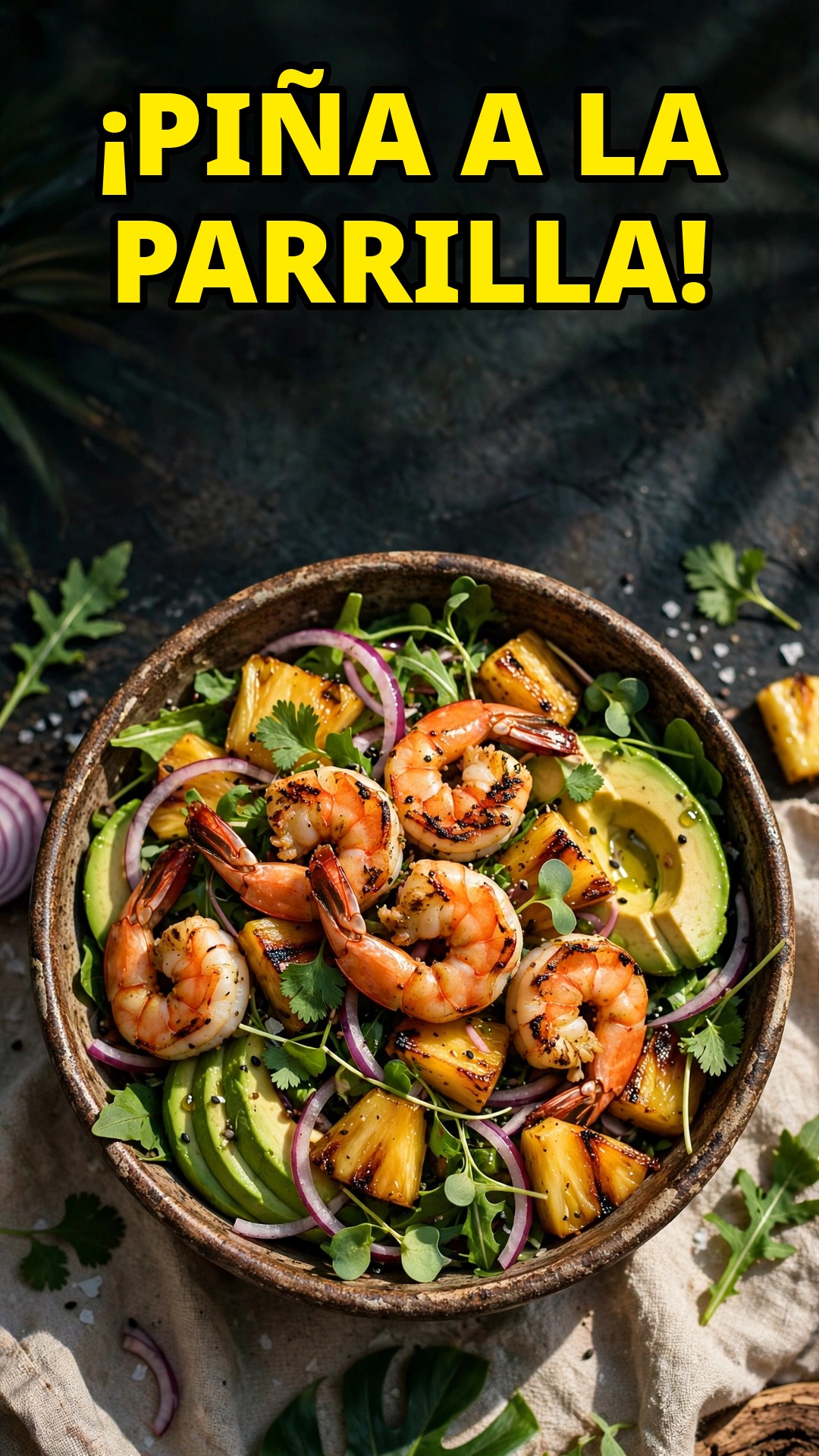 Ensalada de Camarones a la Parrilla con Piña Caramelizada y Aguacate: Dulce, Dorada y Fresquísima 🍤🍍